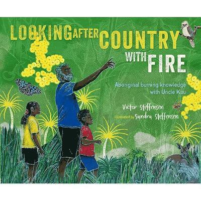 Looking After Country with Fire 1