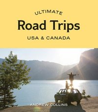 bokomslag Ultimate Road Trips: USA & Canada