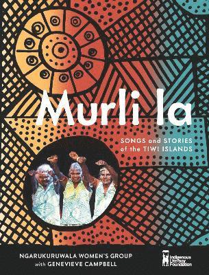 Murli la: Songs and Stories of the Tiwi Islands 1