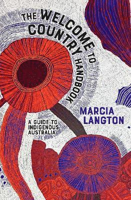 Marcia Langton - Welcome to Country Handbook, Häftad