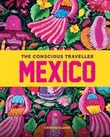 Cristina Alonso - Conscious Traveller Mexico, Häftad