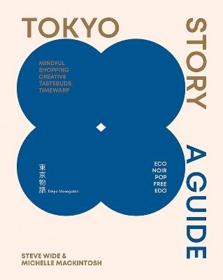 Michelle Mackintosh, Steve Wide - Tokyo Story, Häftad