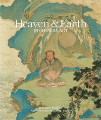 bokomslag Heaven & earth in Chinese art