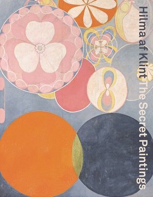 bokomslag Hilma af Klint: The secret paintings