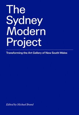 bokomslag Sydney Modern Project