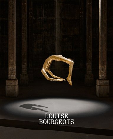 Justin Paton, Jamieson Webster, Justin Paton - Louise Bourgeois, Inbunden