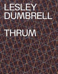 bokomslag Lesley Dumbrell: Thrum