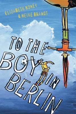 To the Boy in Berlin 1