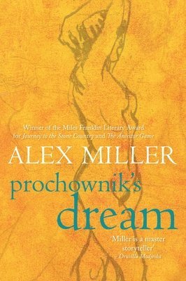 Alex Miller - Prochownik's Dream, Häftad