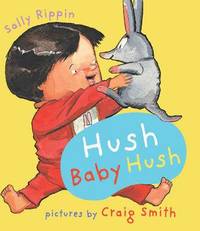 bokomslag Hush Baby Hush