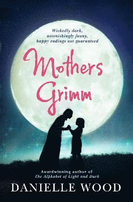 Mothers Grimm