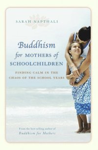 bokomslag Buddhism for Mothers of Schoolchildren
