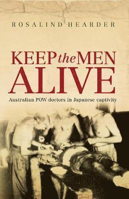 Rosalind Hearder - Keep the Men Alive, Häftad