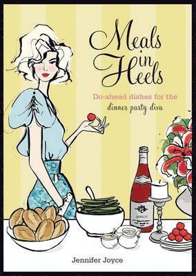 Jennifer Joyce - Meals in Heels, Inbunden