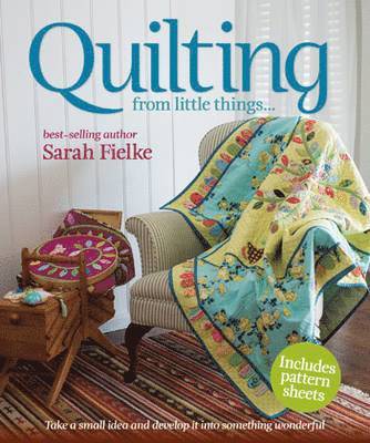 Quilting from little things... 1