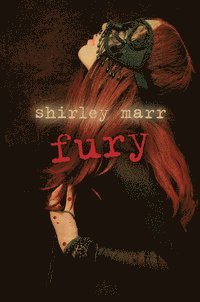 Shirley Marr - Fury, Häftad