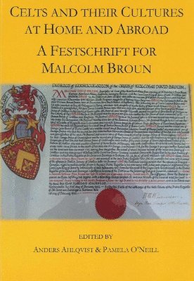 bokomslag Celts and their Cultures at Home and Abroad