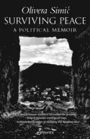 Simić Olivera - Surviving Peace, Häftad. Tillgänglighet: Lägg i varukorg