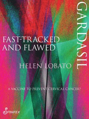 Helen Lobato - Gardasil, Häftad