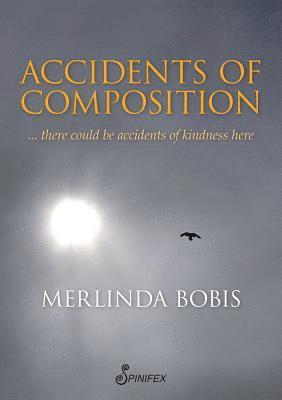 Bobis Merlinda, Merlinda Bobis - Accidents of Composition, Häftad