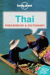 bokomslag Lonely Planet Thai Phrasebook & Dictionary