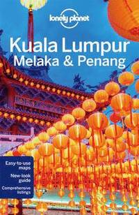 bokomslag Kuala Lumpur, Melaka & Penang