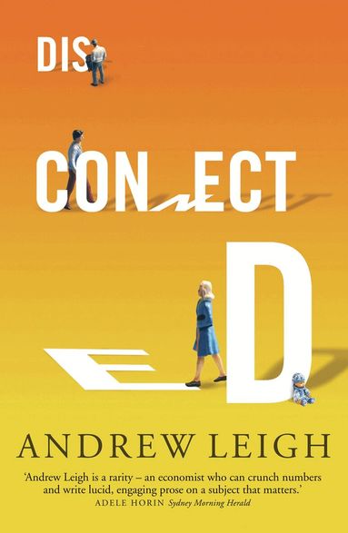 Andrew Leigh - Disconnected, Häftad
