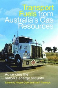 bokomslag Transport Fuels from Australia's Gas Resources