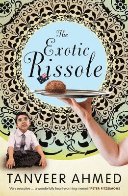 Tanveer Ahmed - Exotic Rissole, Häftad