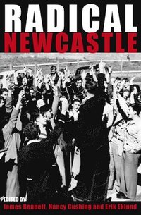 bokomslag Radical Newcastle