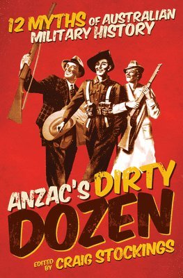 bokomslag Anzac's Dirty Dozen