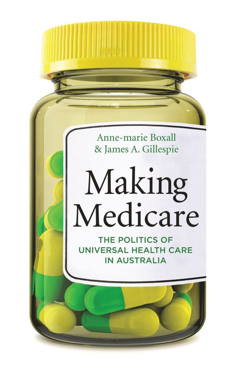 Anne-Marie Boxall, James Gillespie - Making Medicare, Häftad