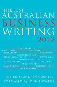 bokomslag The Best Australian Business Writing 2012