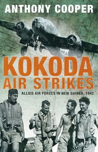 bokomslag Kokoda Air Strikes