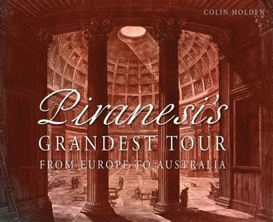 bokomslag Piranesi's Grandest Tour