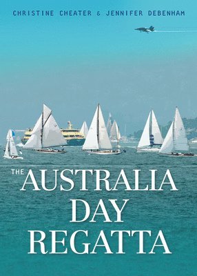 The Australia Day Regatta 1