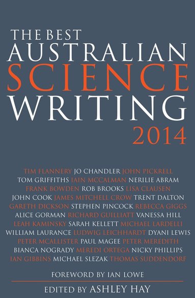Ashley Hay - Best Australian Science Writing 2014, Häftad