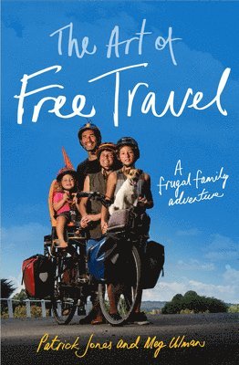 Patrick Jones, Meg Ulman - Art of Free Travel, Häftad