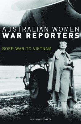 Australian Women War Reporters 1