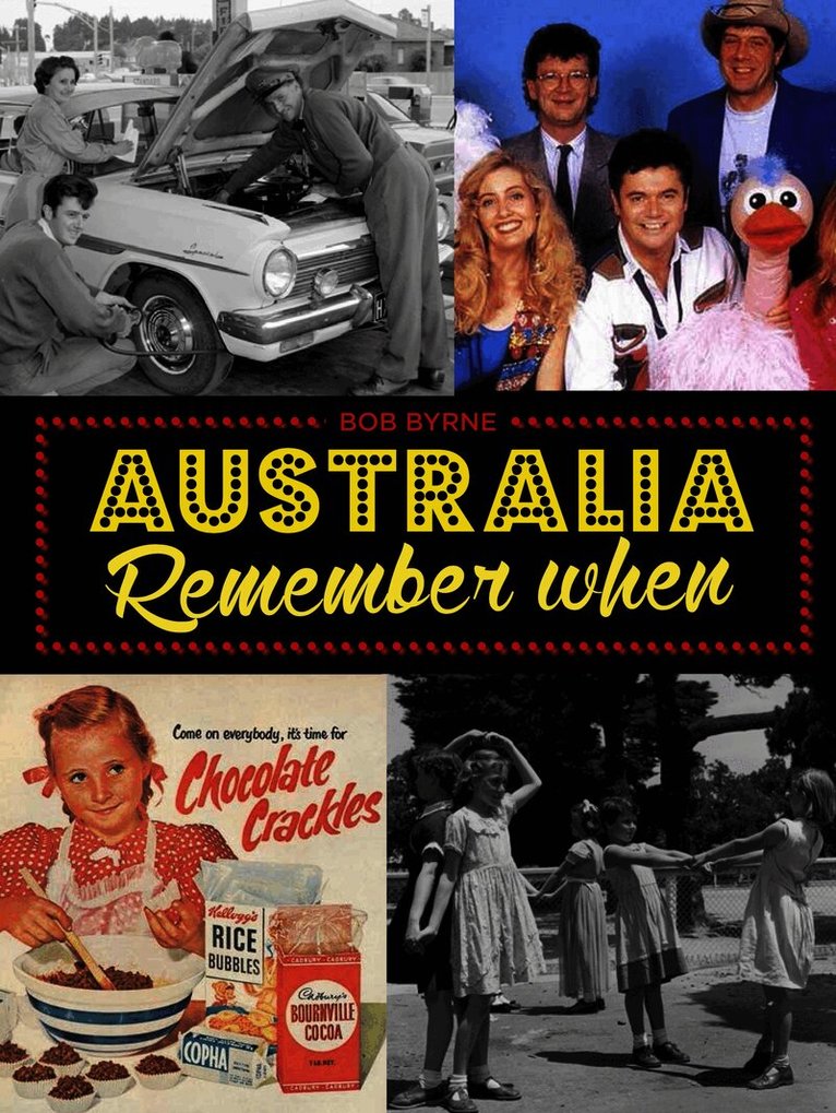Australia Remember When