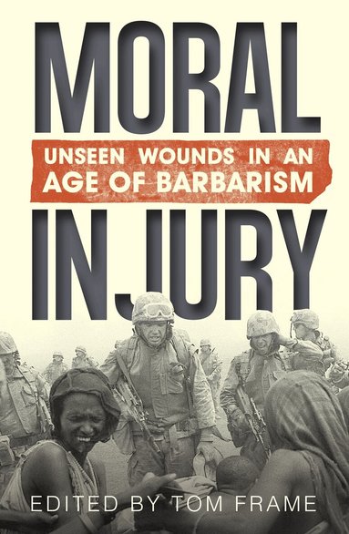 Tom Frame, Tom Frame - Moral Injury, Häftad