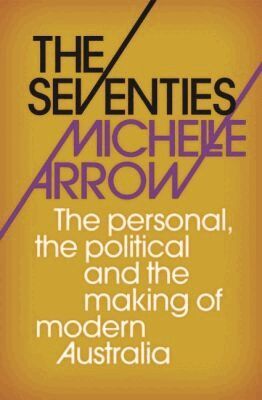 Michelle Arrow - Seventies, Häftad