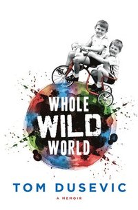 bokomslag Whole Wild World