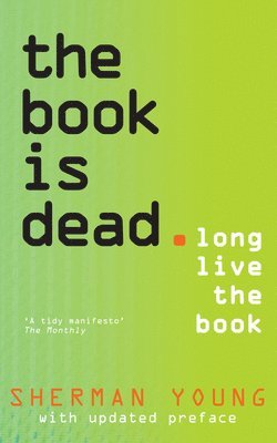 Book is Dead (Long Live the Book)