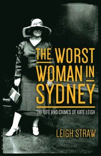 bokomslag The Worst Woman in Sydney
