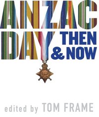bokomslag Anzac Day Then & Now