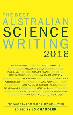 Jo Chandler, Jo Chandler - Best Australian Science Writing 2016, Häftad
