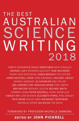 John Pickrell - Best Australian Science Writing 2018, Häftad