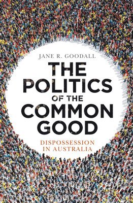 bokomslag Politics of the Common Good