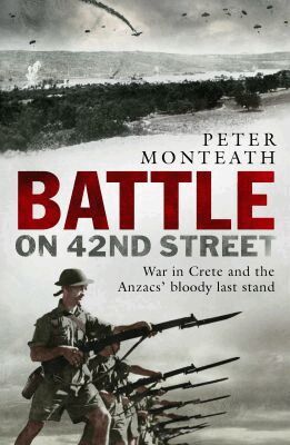Peter Monteath - Battle on 42nd Street, Häftad